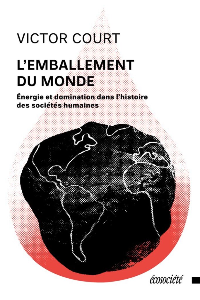 Photo du livre "l'emballement du monde" de Victor Court